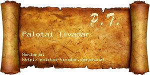 Palotai Tivadar névjegykártya